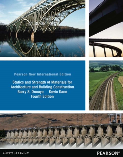 Book cover of: Statics and Strength of Materials for Architecture and Building Construction. By: Barry S. Onouye