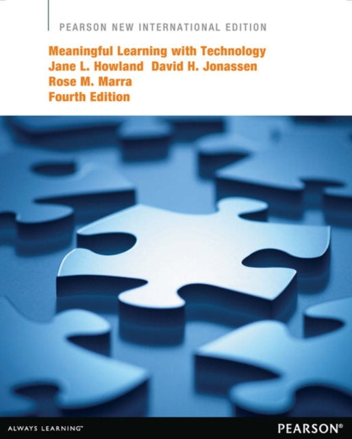 Book cover of: Meaningful Learning with Technology. By: Jane L. Howland