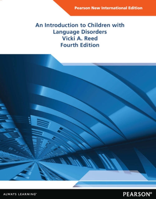 Book cover of: Introduction to Children with Language Disorders, An. By: Vicki A. Reed