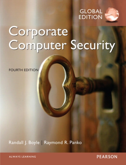Book cover of: Corporate Computer Security, Global Edition. By: Randall J. Boyle