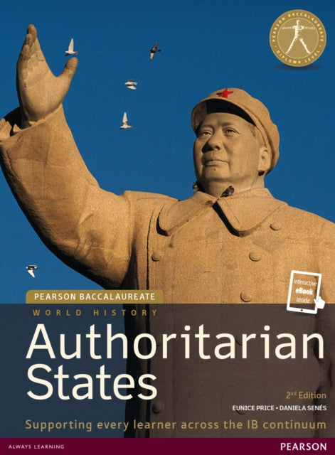 Pearson Baccalaureate: History Authoritarian states 2nd edition bundle 9781292102573 Keely Rogers