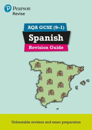 Pearson REVISE AQA GCSE Spanish Revision Guide: incl. online revision and audio - for 2025 exams