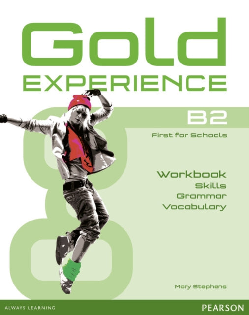 Book cover of: Gold Experience B2 Language and Skills Workbook. By: Mary Stephens