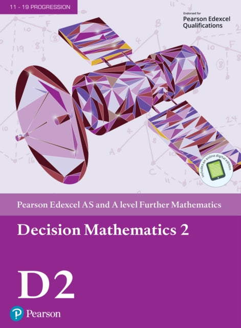Pearson Edexcel AS and A level Further Mathematics Decision Mathematics 2 Textbook + e-book