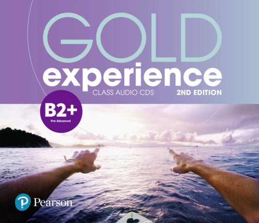 Book cover of: Gold Experience 2nd Edition B2+ Class Audio CDs