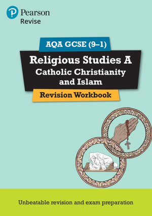 Pearson REVISE AQA GCSE Religious Studies A Catholic Christianity and Islam - for 2026, 2027 exams