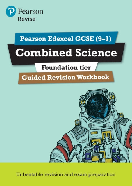 Book cover of: Pearson REVISE Edexcel GCSE Combined Science (Foundation) Guided Revision Workbook - for 2026, 2027 exams