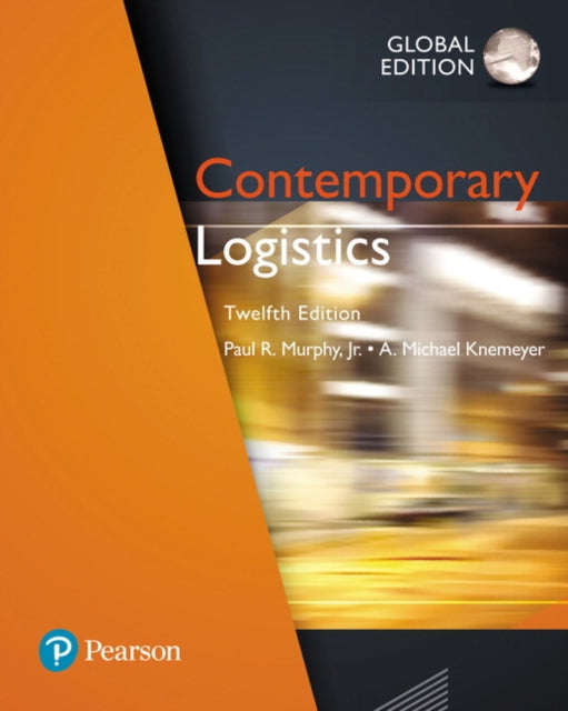 Book cover of: Contemporary Logistics, Global Edition. By: Murphy, Paul R., Jr.