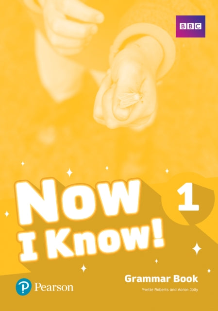 Now I Know 1 Grammar Book 9781292219172 Yvette Roberts