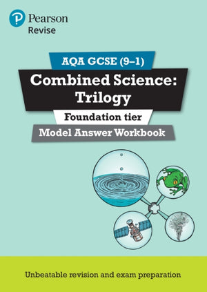 Pearson REVISE AQA GCSE Combined Science Trilogy (Foundation) Model Answers Workbook
