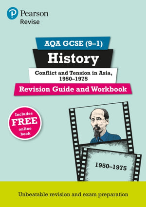 Pearson REVISE AQA GCSE History Conflict and tension in Asia, 1950-1975 Revision Guide and Workbook incl. online revision and quizzes - for 2025 and 2026 exams