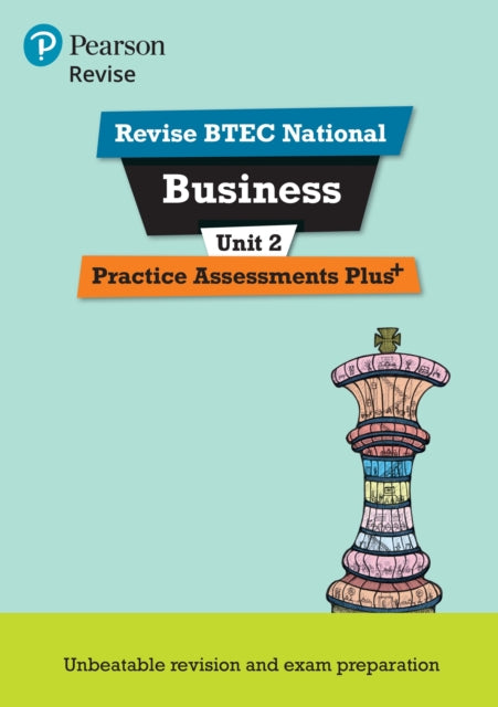 Pearson REVISE BTEC National Business Practice Assessments Plus U2 - for 2025 exams 9781292256665 Steve Jakubowski