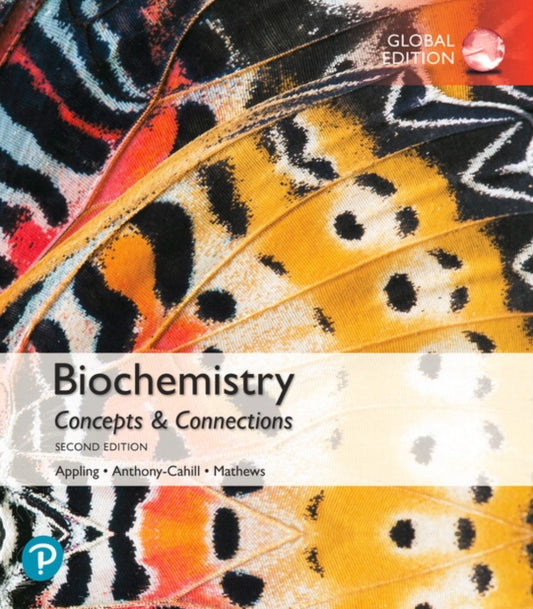 Book cover of: Biochemistry: Concepts and Connections, Global Edition. By: Dean R. Appling