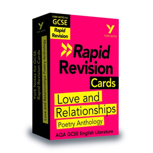 York Notes RAPID AQA GCSE (Revision Cards) Love and Relationships Poetry Anthology