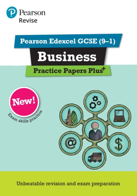 Book cover of: Pearson REVISE Edexcel GCSE Business Practice Papers Plus - for 2026, 2027 exams. By: Andrew Redfern