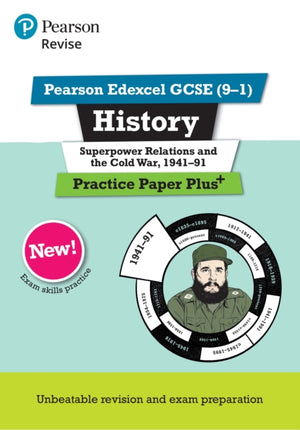 Pearson REVISE Edexcel GCSE History Superpower relations and the Cold War, 1941-91 Practice Paper Plus - for 2025 exams