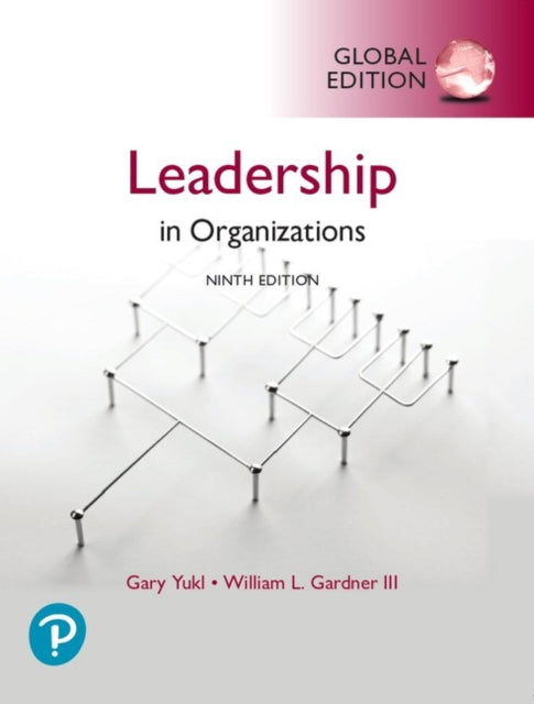 Leadership in Organizations, Global Edition 9781292314402 Gary Yukl