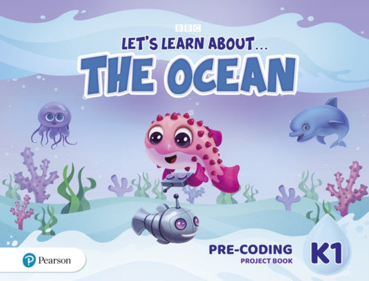 Book cover of: Let's Learn About the Earth (AE) - 1st Edition (2020) - Pre-coding Project Book - Level 1 (the Ocean)
