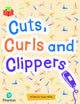 Book cover of: Bug Club Independent Phase 5 Unit 13: Cuts, Curls and Clippers