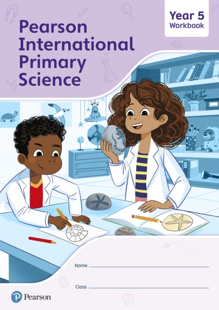 Book cover of: Pearson International Primary Science Workbook Year 5. By: Lesley Roberts