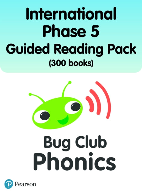 Book cover of: International Bug Club Phonics Phase 5 Guided Reading Pack (300 books)