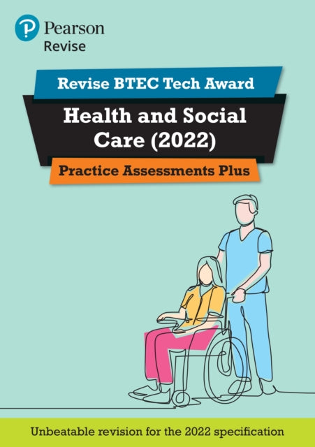 Book cover of: Pearson REVISE BTEC 2022 Tech Award Health and Social Care Practice Assessments Plus - for 2026, 2027 exams. By: Brenda Baker