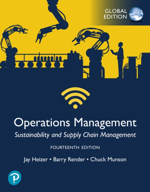 Book cover of: Operations Management: Sustainability and Supply Chain Management, Global Edition. By: Jay Heizer