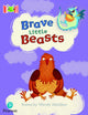 Book cover of: Bug Club Reading Corner: Age 4-7: Brave Little Beasts. By: Wendy Meddour