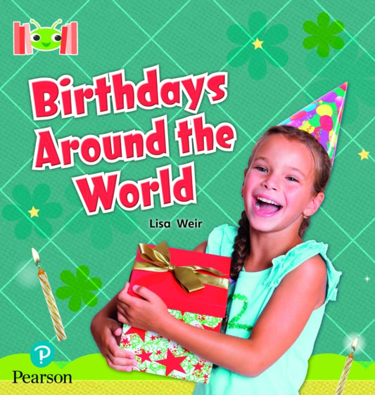 Book cover of: Bug Club Reading Corner: Age 5-7: Birthdays Around The World. By: Lisa Weir