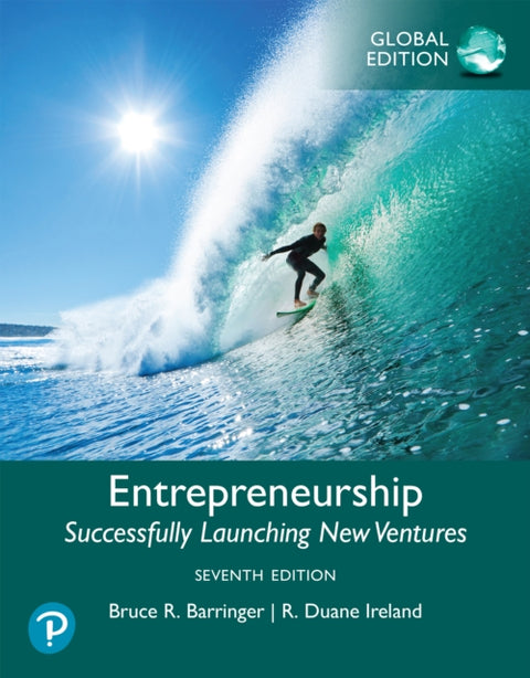Entrepreneurship: Successfully Launching New Ventures -- Global Edition