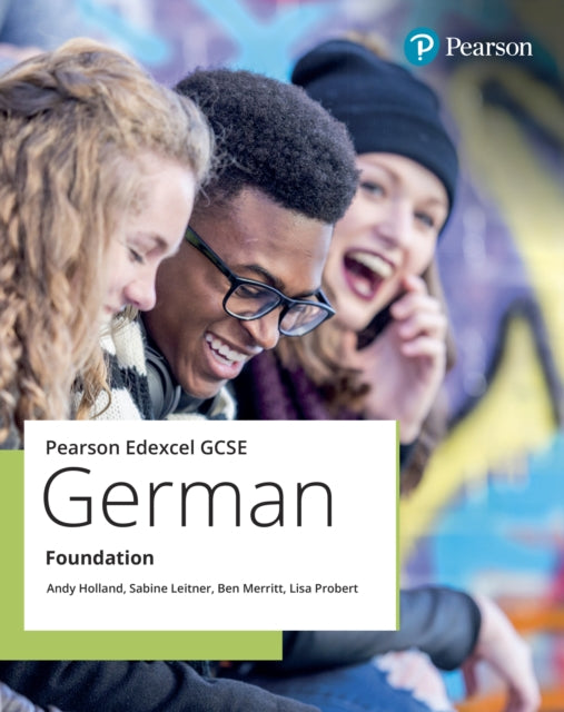 Book cover of: Edexcel GCSE German Foundation Student Book. By: Andy Holland