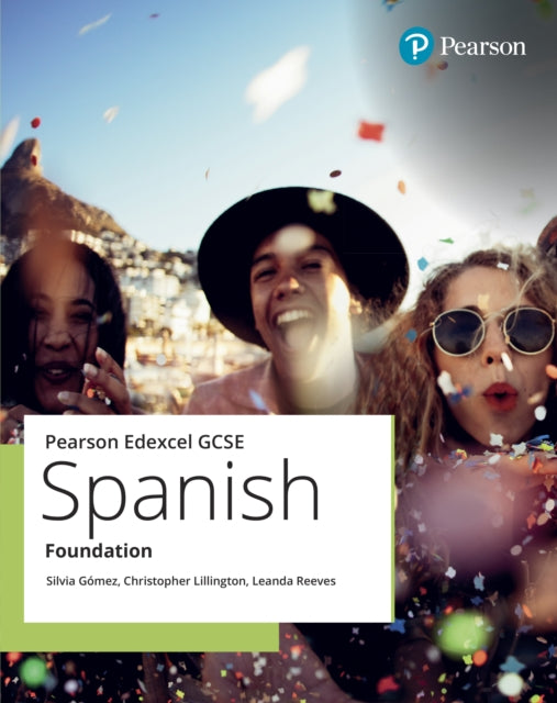 Edexcel GCSE Spanish Foundation Student Book 9781292466613 Christopher Lillington
