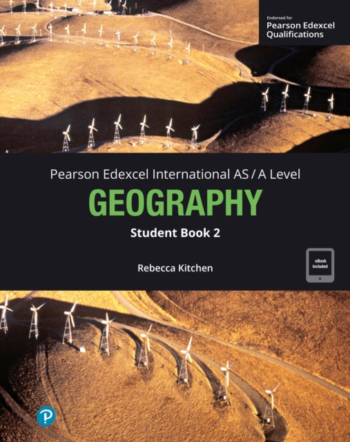 Book cover of: Pearson Edexcel International A-Level Geography Student Book w/code