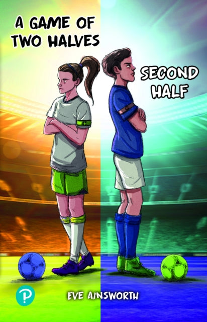 Book cover of: Rapid Plus Stages 10-12 11.5 A Game of Two Halves / Second Half. By: Eve Ainsworth