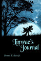 Book cover of: Linwae’s Journal: Fire and Ice. By: Dennis Ruiz Jr