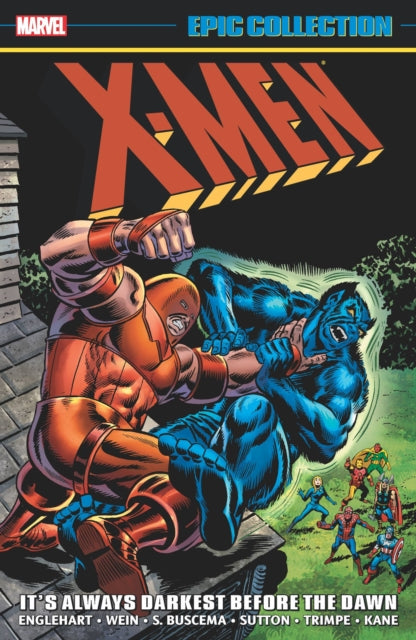 X-Men Epic Collection: It's Always Darkest Before The Dawn