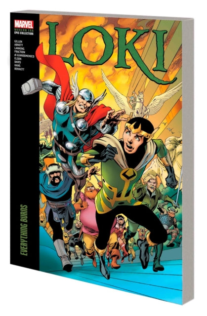 Book cover of: Loki Modern Era Epic Collection: Everything Burns. By: Kieron Gillen