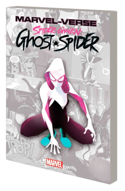 Book cover of: Marvel-Verse: Spider-Gwen: Ghost-Spider. By: Jason Latour