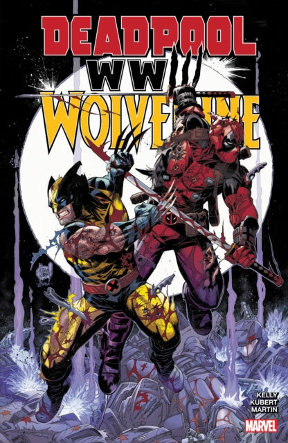 Book cover of: Deadpool & Wolverine: WWIII