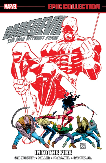 Book cover of: Daredevil Epic Collection: Into The Fire. By: D. G. Chichester