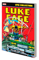 Book cover of: Luke Cage Epic Collection: The Fire This Time. By: Don McGregor