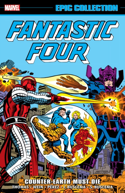 Book cover of: Fantastic Four Epic Collection: Counter-Earth Must Die. By: Roy Thomas