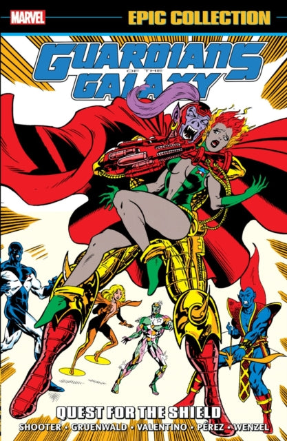 Book cover of: Guardians of The Galaxy Epic Collection: Quest For The Shield. By: Jim Shooter