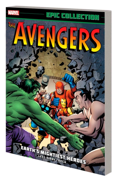 Book cover of: Avengers Epic Collection: Earth's Mightiest Heroes (New Printing). By: Stan Lee