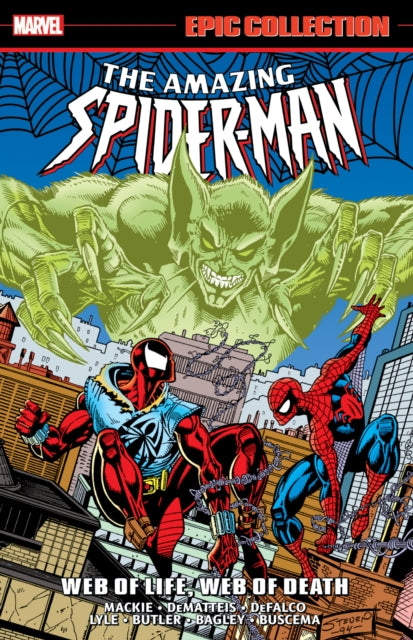 Book cover of: Amazing Spider-Man Epic Collection: Web of Life, Web of Death. By: Terry Kavanagh