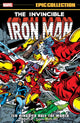 Book cover of: Iron Man Epic Collection: Ten Rings To Rule The World. By: Bill Mantlo