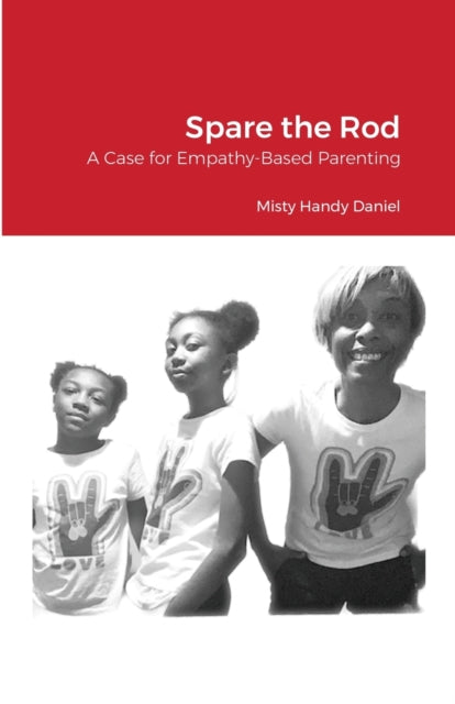 Book cover of: Spare the Rod. By: Misty Handy Daniel
