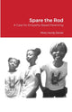 Book cover of: Spare the Rod. By: Misty Handy Daniel