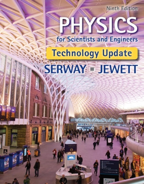 Book cover of: Physics for Scientists and Engineers, Technology Update. By: Raymond A. Serway