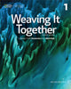 Book cover of: Weaving It Together 1. By: Milada Broukal